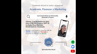 Las Cooperativas en Venezuela, Presente y Futuro con el Prof. Oscar Bastidas Delgado