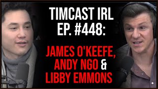 Timcast IRL - James O'Keefe, Andy Ngo, And Libby Emmons Join Discussing The State of Journalism