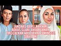 Jandaku Baru Kahwin! Bekas Suami Akui Pernah Tinggalkan Nad Zainal 3minggu! Sebab Ini