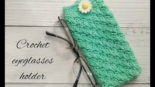 How to crochet a case for your eyeglass | crochet sunglass purse | beginner friendly crochet pattern