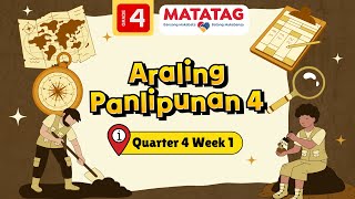 MATATAG Araling Panlipunan 4 Quarter 4 Week 1