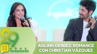 Aislinn Derbez: romance con Christian Vázquez | Programa 11 febrero 2025 | Ventaneando