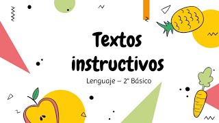 2º Básico - Textos instructivos: La receta - Lenguaje y comunicación