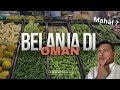 Belanja bulanan di oman ?