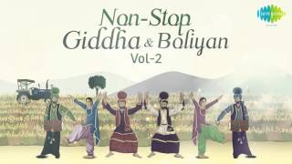Non Stop Giddha and Boliyan (Vol 2) | Popular Punjabi Folk Music