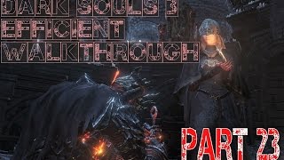 Dark Souls 3 - Efficient Walkthrough 23 - Soul of Cinder (the end)