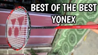 TERBAIK DARI YANG TERBAIK, REVIEW YONEX ARCSABER 11 PRO.!