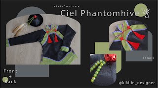 Cosplay Costume Making  |《Black Butler - Artworks 2 》Ciel Phantomhive Costume Making I | 01/29/2022