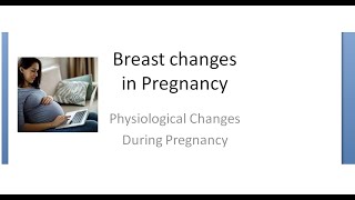 Obstetrics 074 Breast changes in Pregnancy Montgomery Tubercles secretion weeks