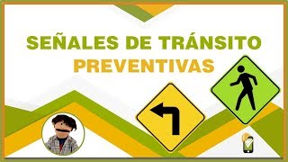 Señales de tránsito preventivas 🚙 [2021]🚍