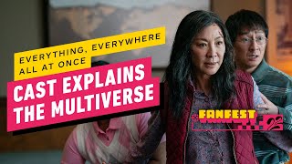 Everything Everywhere All At Once Cast Tries to Explain Its WTF Premise | IGN Fan Fest 2022