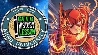 History of The Flash (Barry Allen) - Geek History Lesson