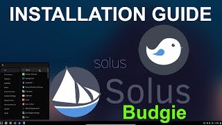 Solus 4 Budgie Complete Installation Guide and a Quick Look Inside 2019