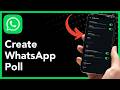 How To Create WhatsApp Poll (2026 Guide)
