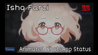 New WhatsApp Animated Status Song Ishq Farzi  | Jannat Zubair | Mahtab Alam Creation