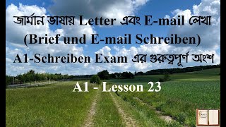 A1 - Lesson 23 -Writing Letter \u0026 E-mail in German/জার্মান ভাষায় Letter and E-mail (Brief Schreiben)