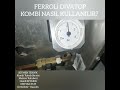 ferrolİ dİvatop kombİ nasil kullanilir