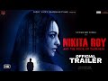 Nikita Roy Trailer | Sonakshi Sinha Paresh Rawal | Nikita Roy and the book of darkness Trailer