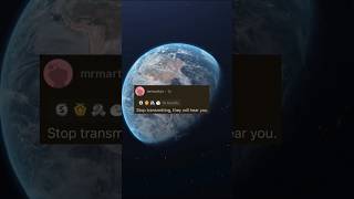 Scariest Messages Humanity Could Receive