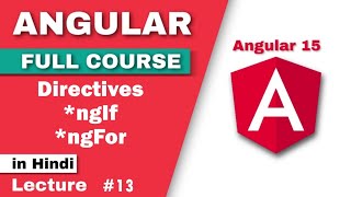 Directives in angular | angular directives in hindi | ngIf directives | ngFor directive | angular