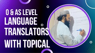 Language Translators with Past Papers for O & AS Computer Science by Inqilab Patel