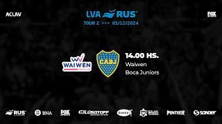 LVA RUS | TOUR 2 | DIA 4: Waiwen vs. Boca Juniors