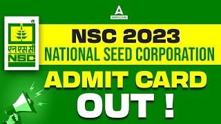 National Seed Corporation Admit Card 2023 Out | How to Check NSC Admit Card 2023 | Full Details