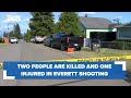 2 dead, 1 hospitalized after shooting at Everett home