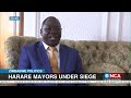 Zimbabwe Politics | Harare mayors under siege