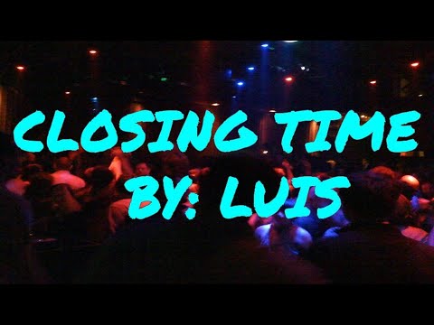 Closing Time Youtube