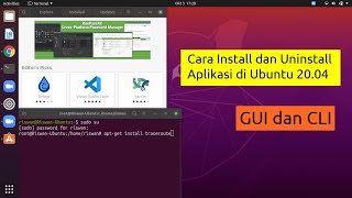 Cara Install dan Uninstall Aplikasi di Linux Ubuntu 20.04
