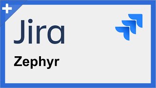 Zephyr for Jira: Test Management Made Easy (Step-by-Step)