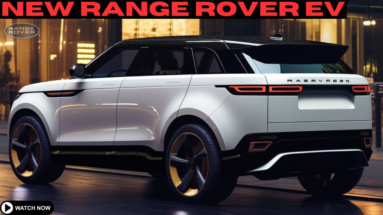 2025 Range Rover EV Luxury SUVs New Model Official Reveal : FRIST LOOK ...