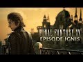 FINAL FANTASY XV - EPISODE IGNIS Opening Cinematic @ 1080p HD ✔