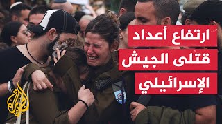 القناة 12 الإسرائيلية: ارتفاع قتلى الجيش بغزة إلى 15