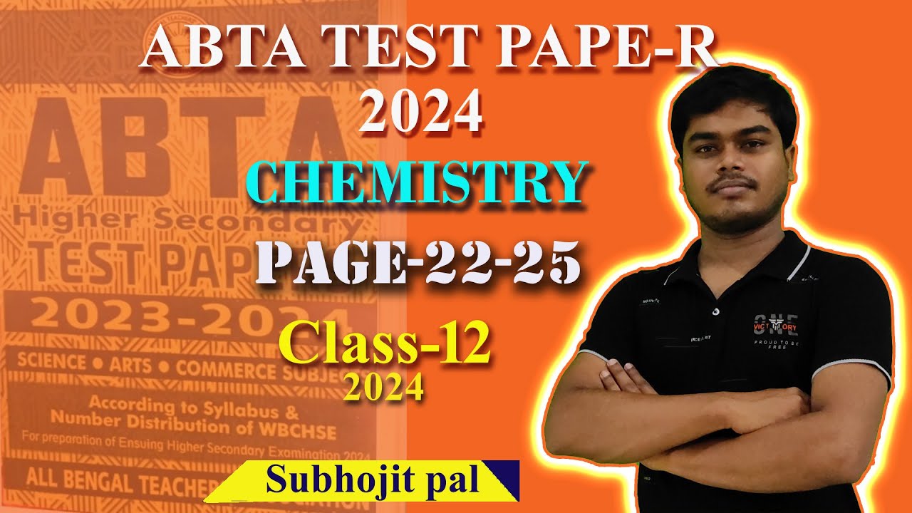 ABTA Test Paper 2024 Class 12 | Chemistry| MCQ SAQ & ORGANIC Solved ...