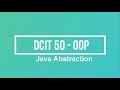 Java Object Orient Programming Abstraction| Java Programming | DCIT 50 | Tagalog