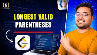 Longest Valid Parentheses Leetcode Hard 32 Best Explanation | Java DSA Placement | FAANG