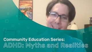 ADHD: Myths and Realities with Dr. Andrew Kahn