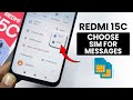 How to Choose Default SIM for Messages on Redmi 15C