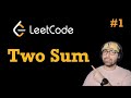 1. Two Sum: Leetcode Python Solutions & Explanations