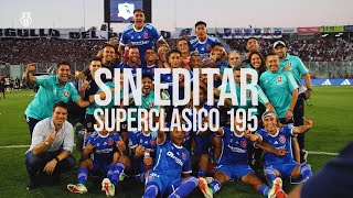 SIN EDITAR: #Superclásico 195 | Colo-Colo vs U. de Chile - Club Universidad de Chile
