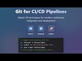 Git for CI/CD: A Beginner's Guide to DevOps Automation