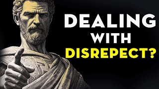 10 stoic lessons to Handle Disresepect (must watch) | Stoicism | Stoic training