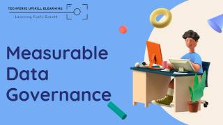 Measurable Data Governance Explained | KPIs | Metrics | Compliance