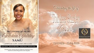 Funeral & Burial Services of Tolokea Shirley Samu