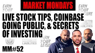 Live Stock Tips, Coinbase Going Public, & Secrets of Investing