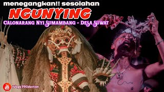 Bagian Akhir Yang Menegangkan‼️ | Sesolahan NGUNYING - Calonarang Nyi Sumambang Desa Suwat