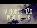 banda ga esperança que não morre lyric video