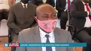 Lualaba: Inauguration des infrastructures modernes